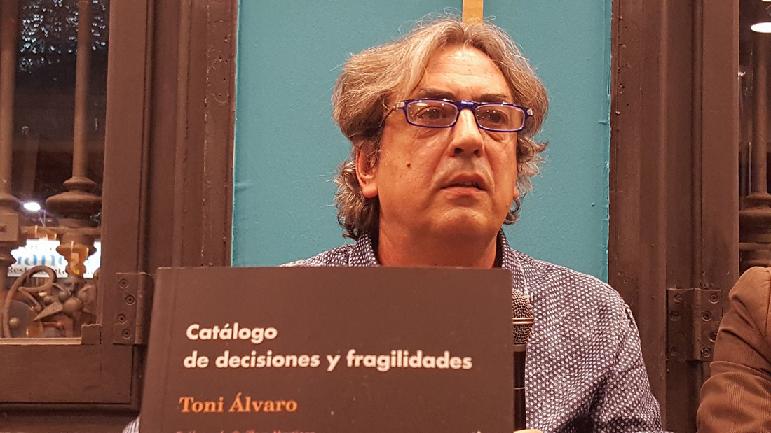 Presentació Llibre “Catalogo de decisiones y fragilidades” de Toni Alvaro