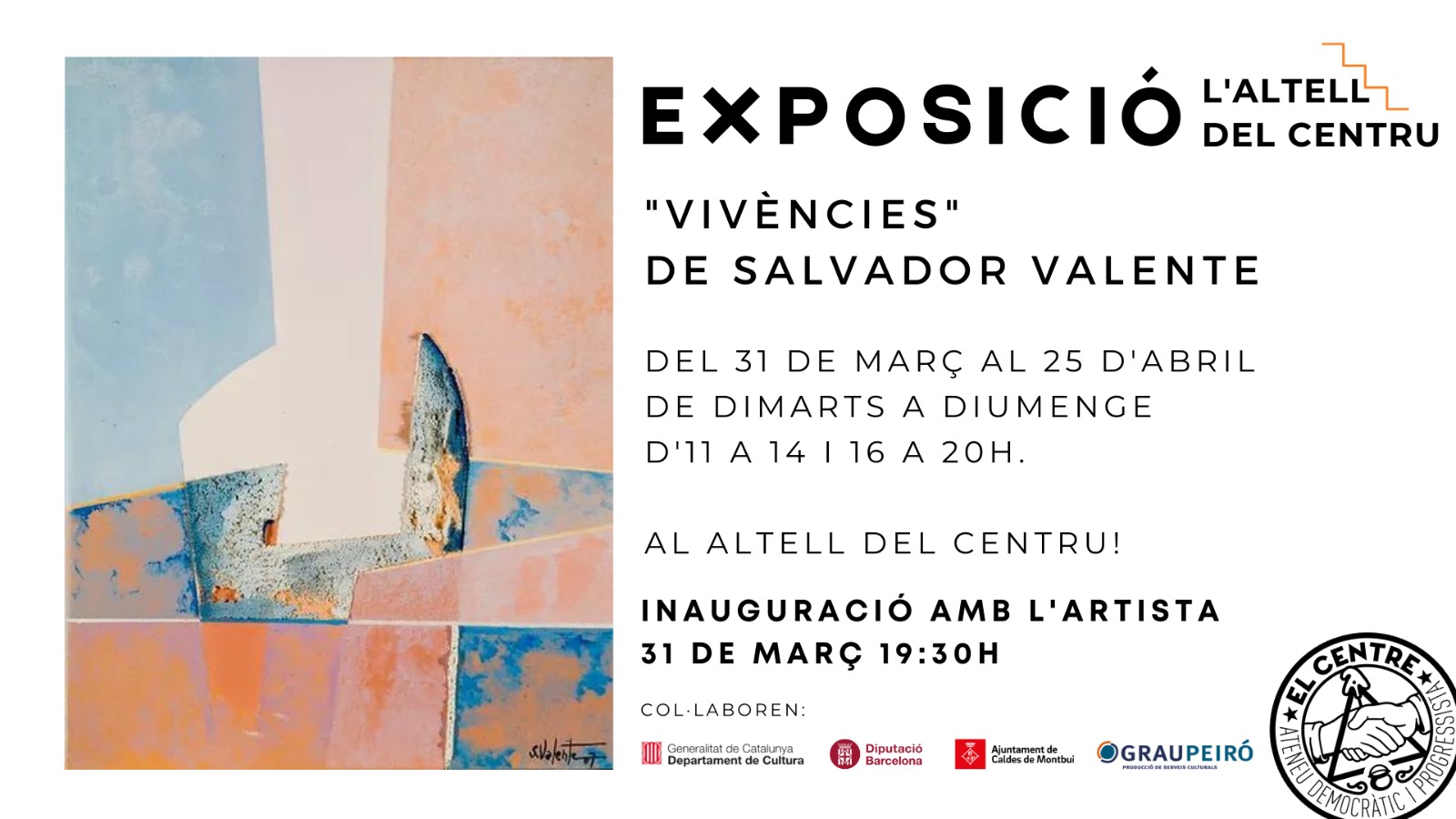 “Vivències”. Exposició de pintura de Salvador Valente