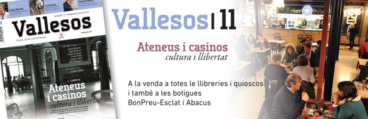 Presentació del nº11 de la Revista Vallesos “Ateneus i Casinos, Cultura i llibertat”